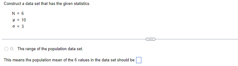 Solved Construct a data set that has the given statistics. N | Chegg.com