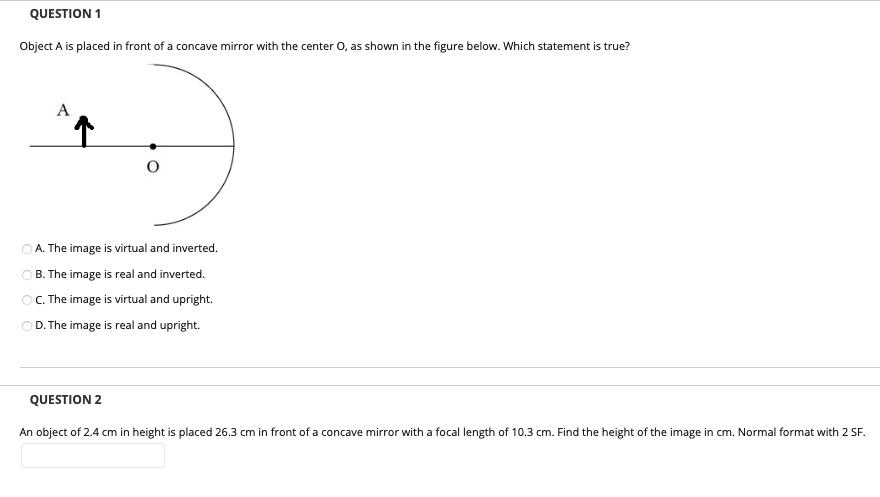 Solved QUESTION 1 Object A is placed in front of a concave | Chegg.com