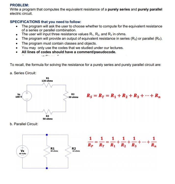 Solved PROBLEM: Write a program that computes the equivalent | Chegg.com