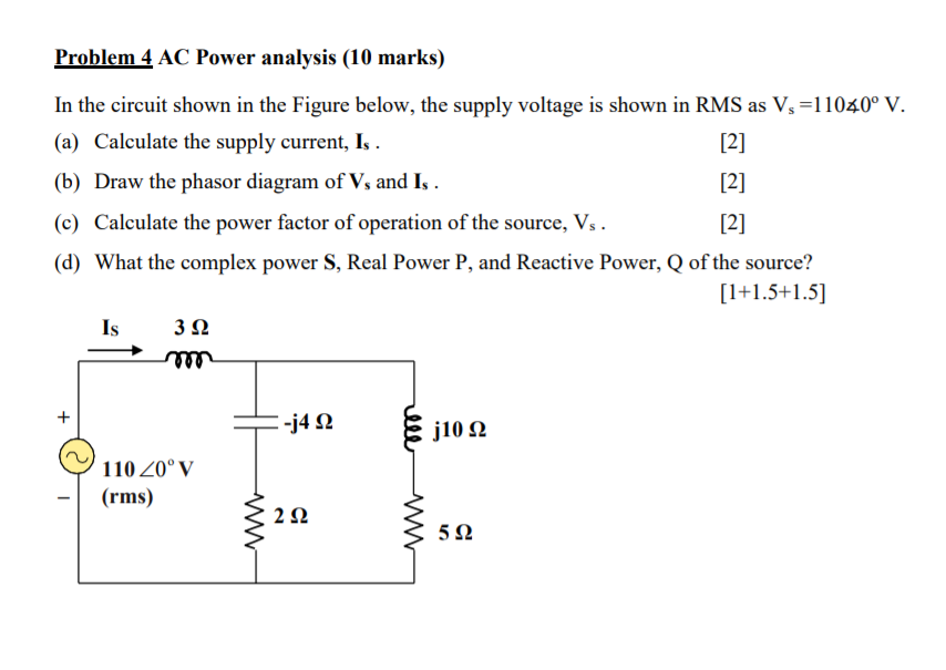 Solved Problem 4 AC Power analysis (10 marks) In the circuit | Chegg.com