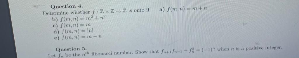 Solved Question 4 Determine Whether Fz×z→z Is Onto If A 8377