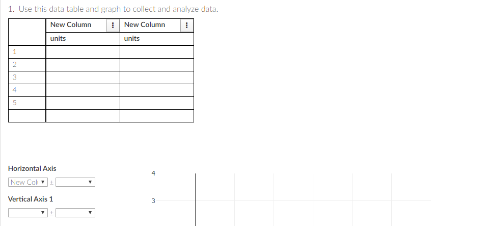1. Use this data table and graph to collect and | Chegg.com