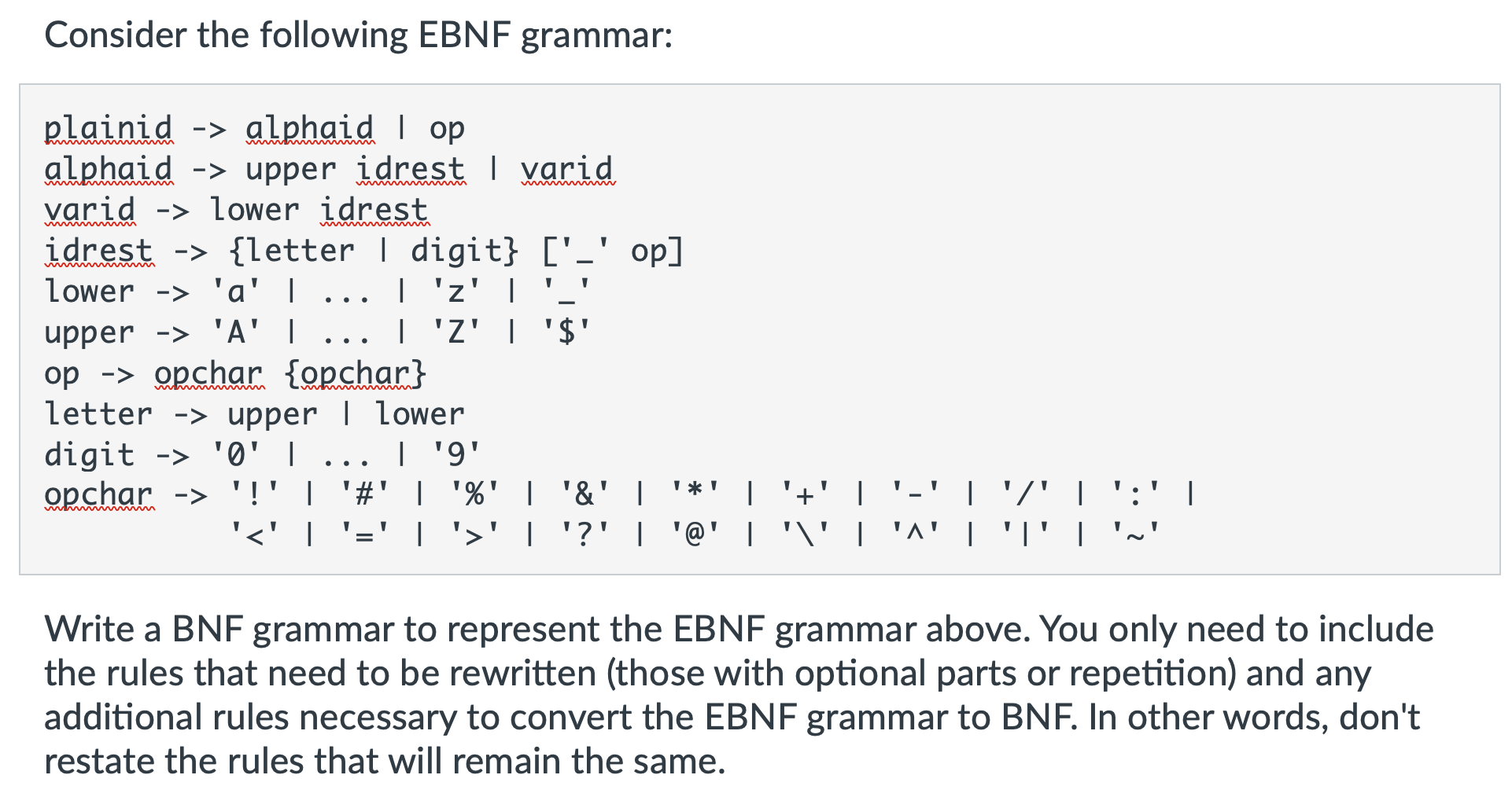 Solved Convert The Following EBNF Grammar To A BNF | Chegg.com