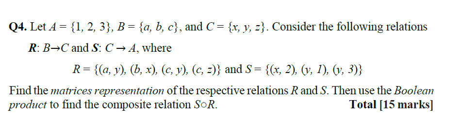 Solved Q4 Let A 1 2 3 B A B C And C X Y 3413