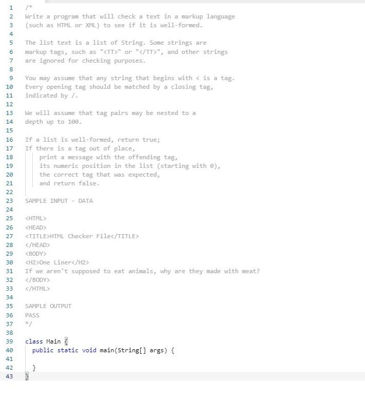 Solved /* Write a program that will check a text in a markup | Chegg.com