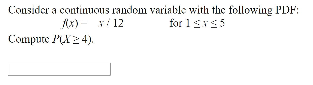 Solved Consider a continuous random variable with the | Chegg.com