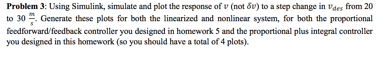 Problem 3: Using Simulink, simulate and plot the | Chegg.com