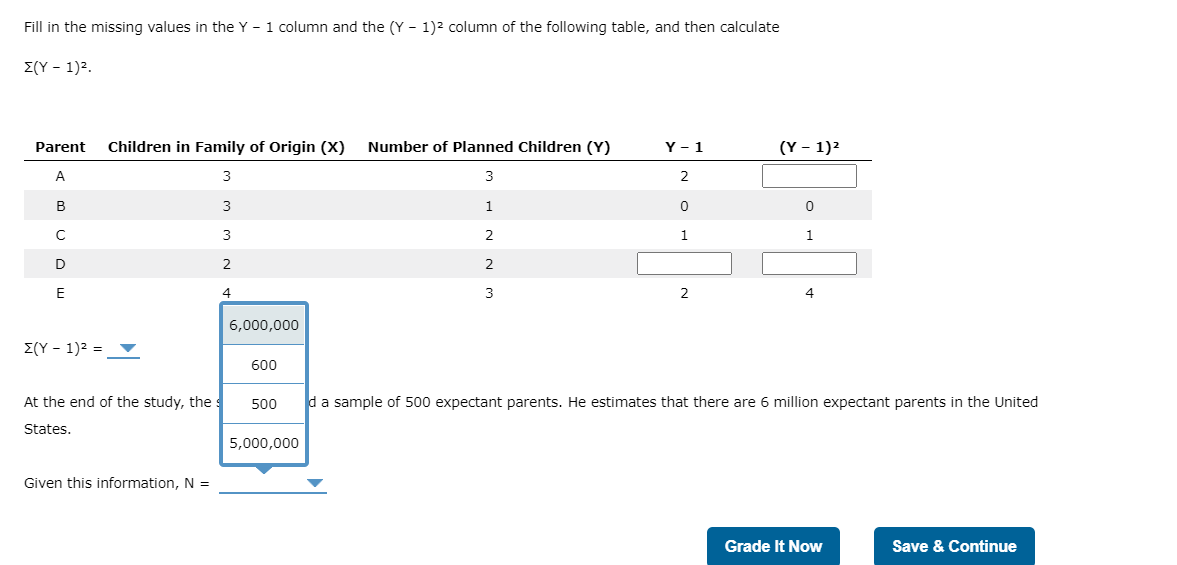 Solved A sociologist is studying trends in childbearing. He