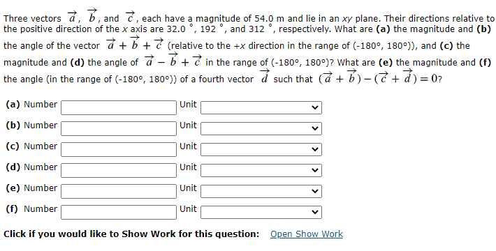 Solved Three Vectors A 7 And 7 Each Have A Magnitude O Chegg Com