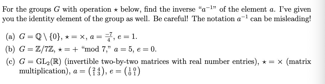 Solved Find the identity element of the following groups: | Chegg.com