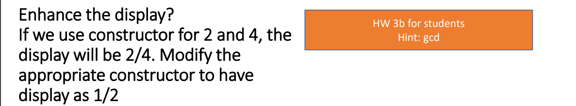 Solved Add a default constructor Improve the display of | Chegg.com