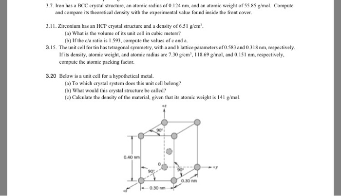 Solved Iron has a BCC crystal structure, an atomic radius of | Chegg.com