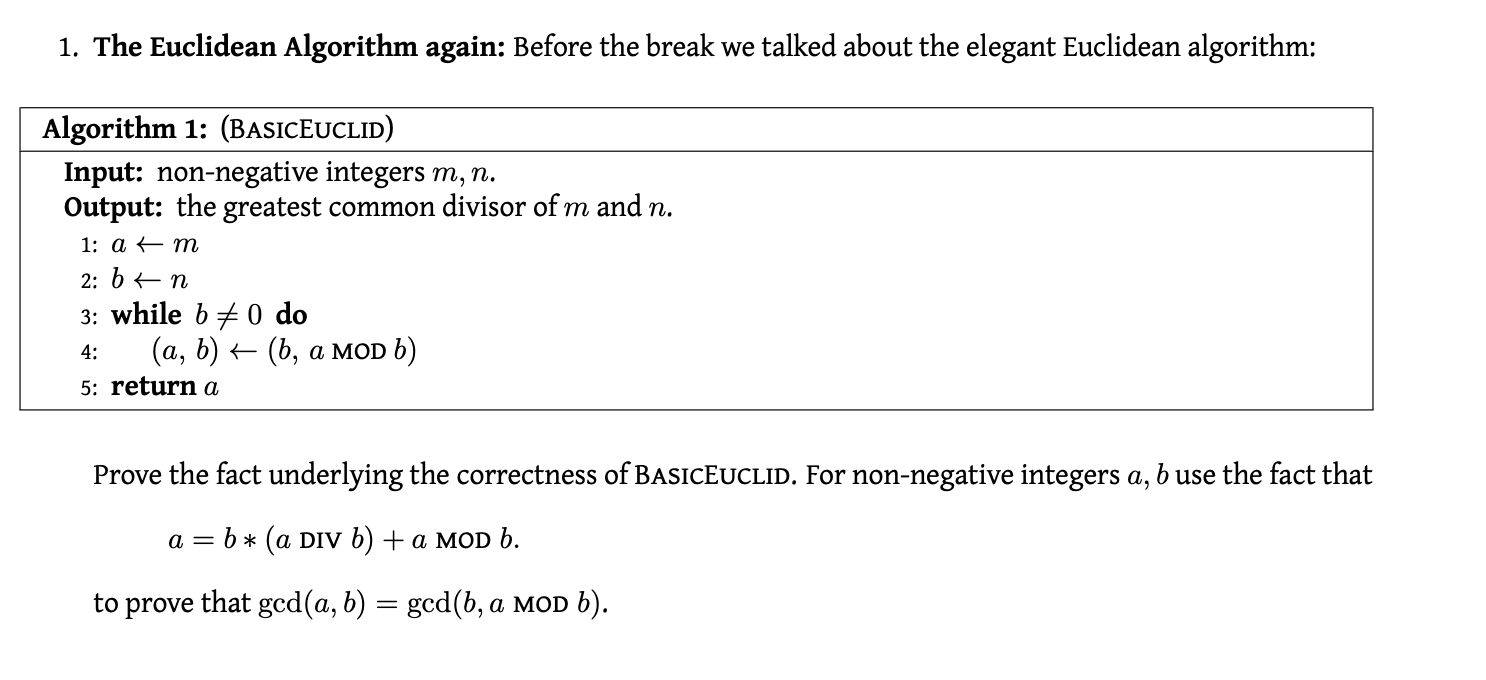 Solved 1. The Euclidean Algorithm Again: Before The Break We | Chegg.com