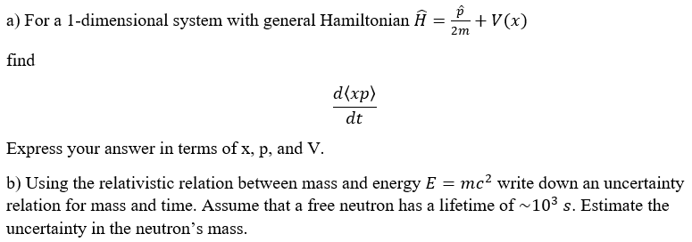 A For A 1 Dimensional System With General Chegg Com