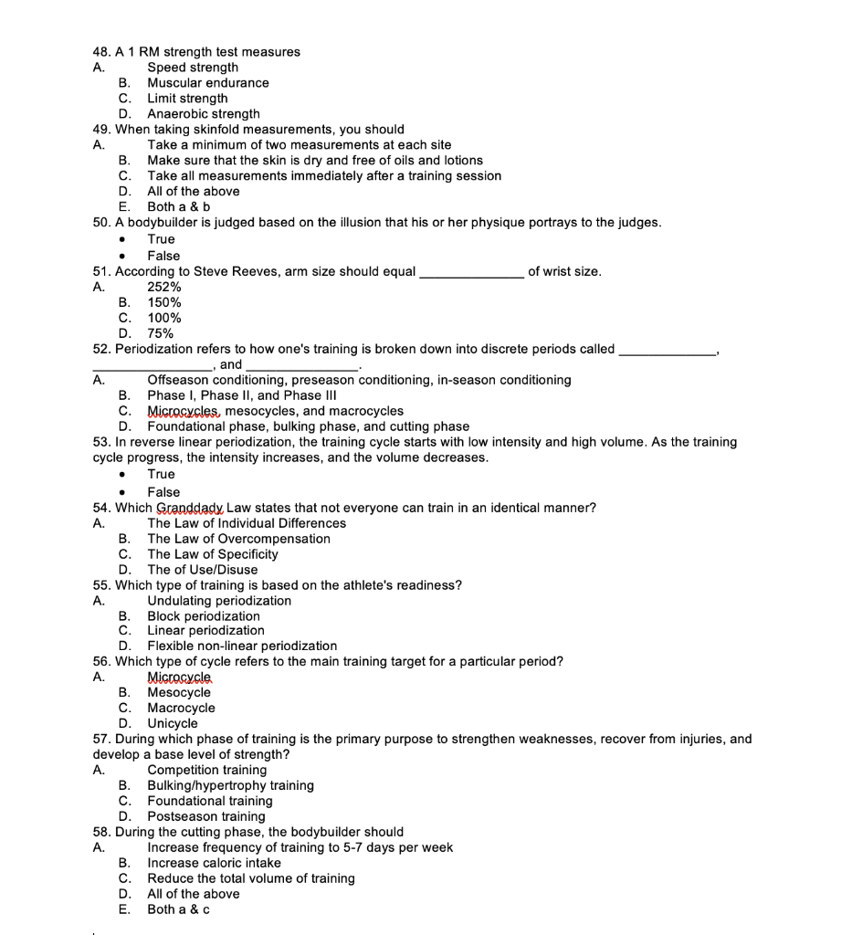 Solved dui. . . . 48. A 1 RM strength test measures A. Speed | Chegg.com