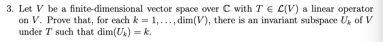 Solved 3. Let V be a finite-dimensional vector space over C | Chegg.com