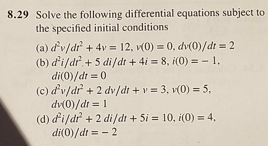 Solved 8.29 Solve the following differential equations | Chegg.com image.