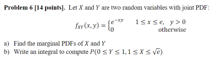 Solved Problem 6 [14 Points] Let X And Y Are Two Random