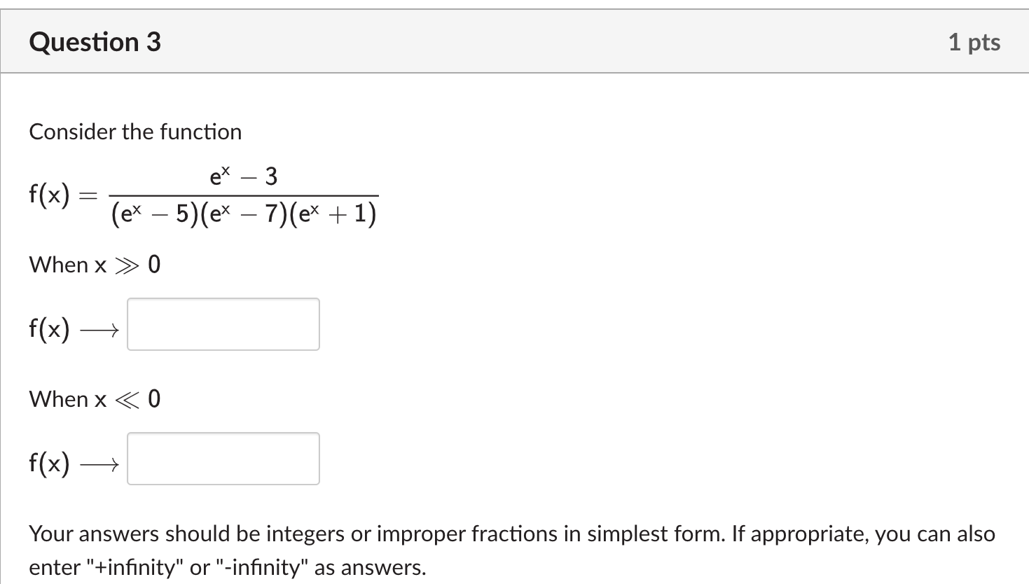 Solved Consider the function f(x)=(ex−5)(ex−7)(ex+1)ex−3 | Chegg.com