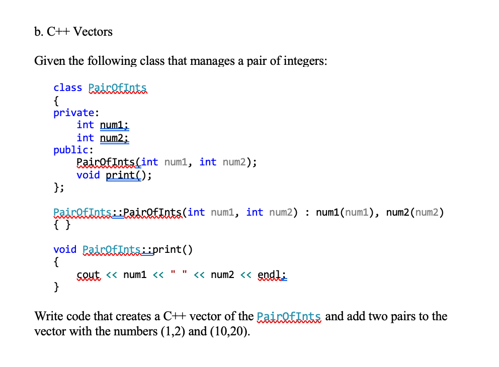 Solved C++ Give the output of the following code. Assume | Chegg.com