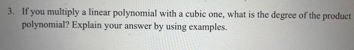 write the general form of the following linear polynomial cubic polynomial