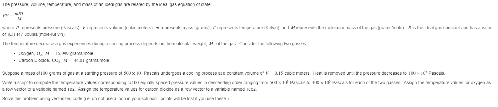 the-pressure-volume-temperature-and-mass-of-an-ideal-gas-are-related