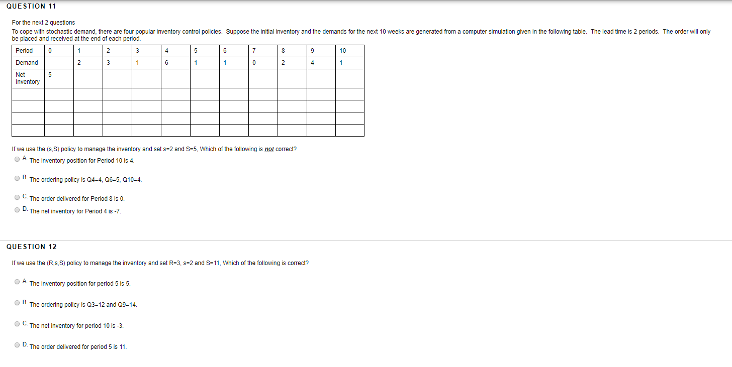 QUESTION 11 For the next 2 questions To cope with | Chegg.com