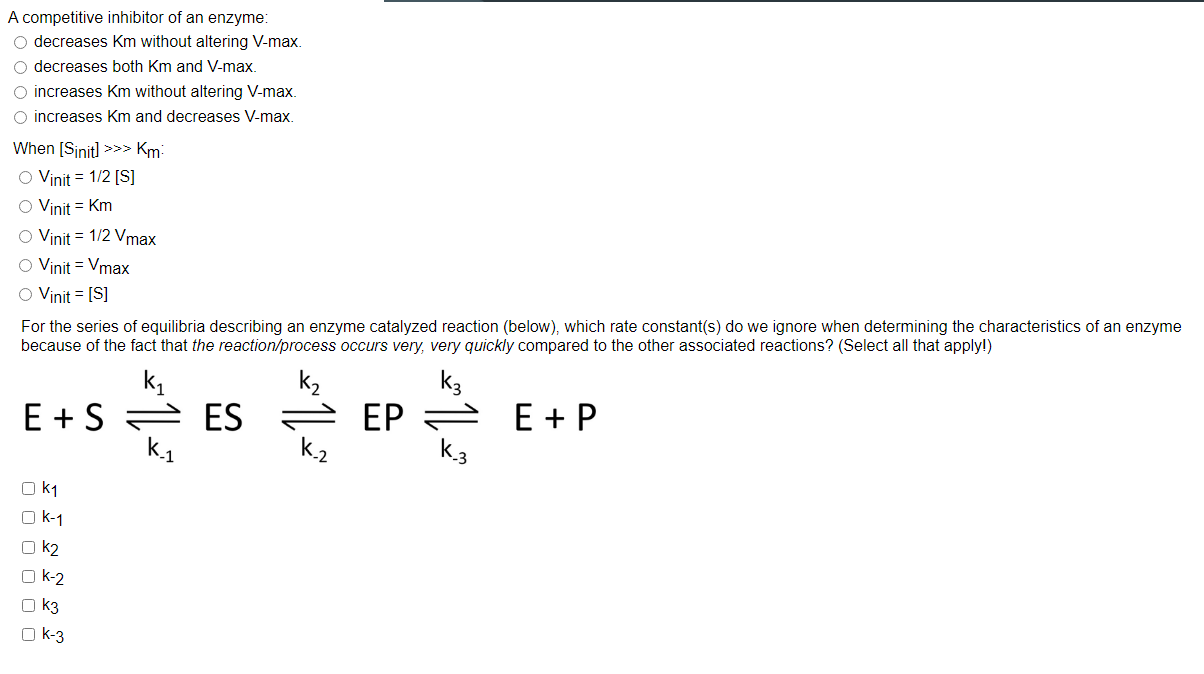 Solved A competitive inhibitor of an enzyme decreases Km