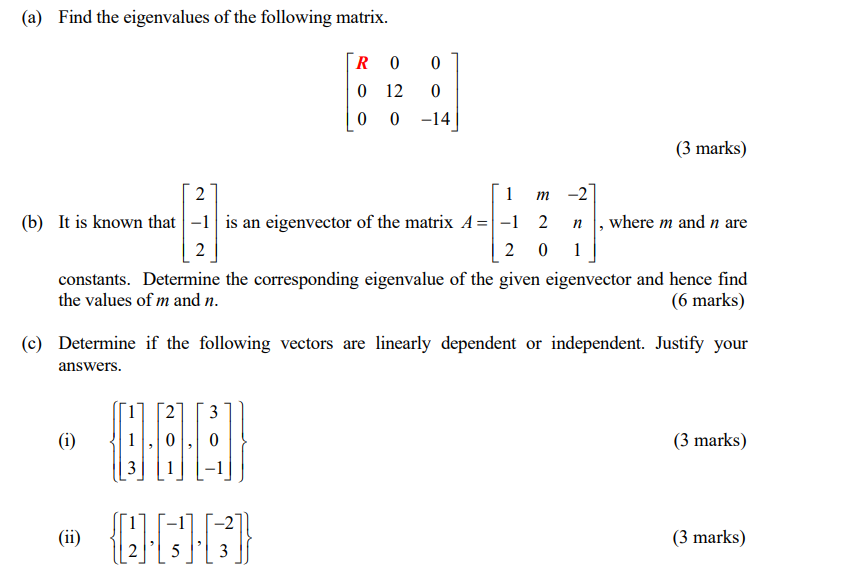 Solved (a) Find the eigenvalues of the following matrix. R 0 | Chegg.com