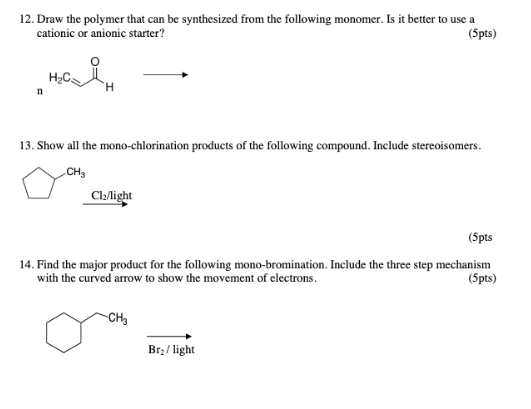 Solved 12. Draw the polymer that can be synthesized from the | Chegg.com