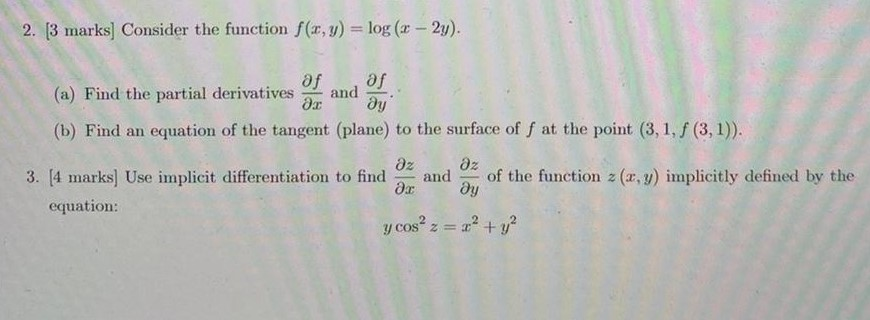 Solved 2 3 Marks Consider The Function F X Y Log Chegg Com