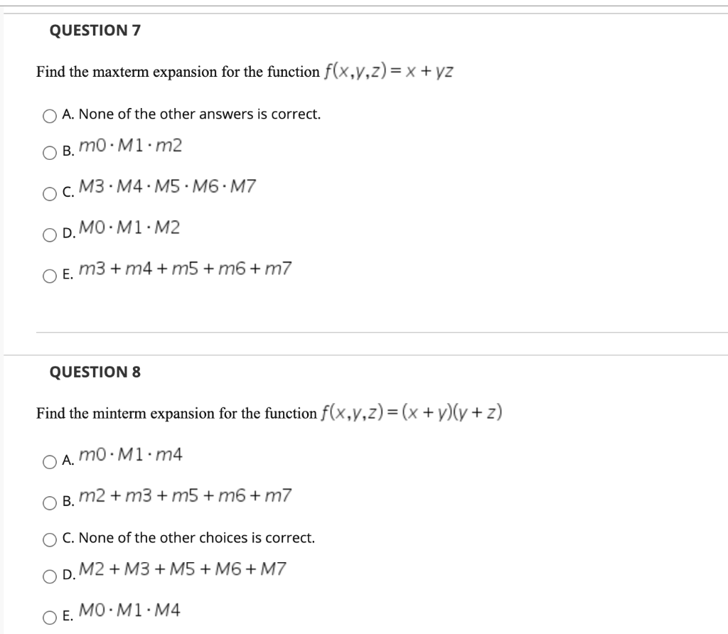 Solved QUESTION 7 Find The Maxterm Expansion For The | Chegg.com