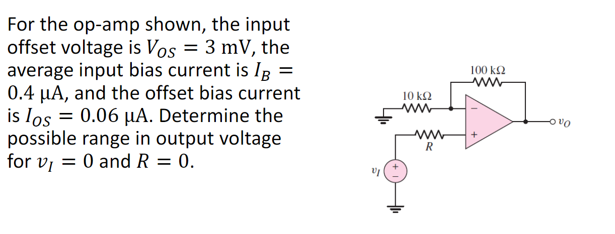 solved-for-the-op-amp-shown-the-input-offset-voltage-is-chegg