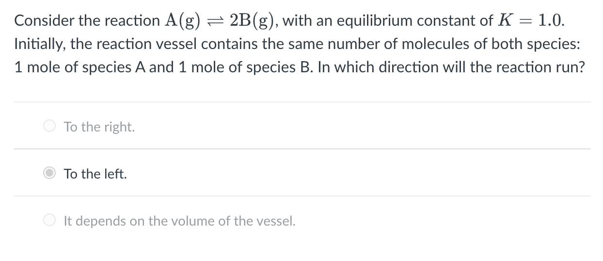 Solved Consider the reaction A(g)⇌2 B( g), with an | Chegg.com