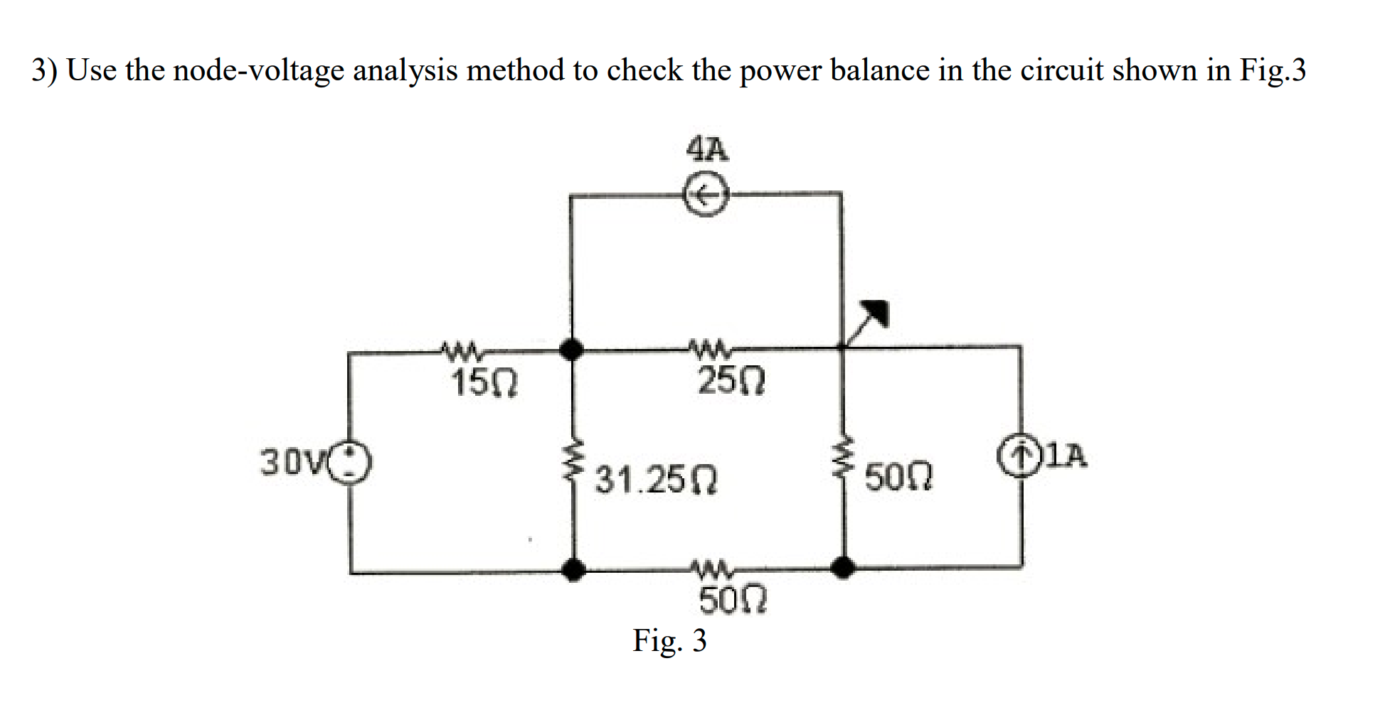 Solved 3) Use The Node-voltage Analysis Method To Check The | Chegg.com