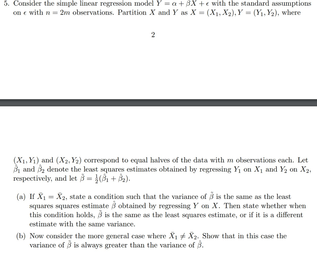 Solved 5. Consider the simple linear regression model Y α | Chegg.com