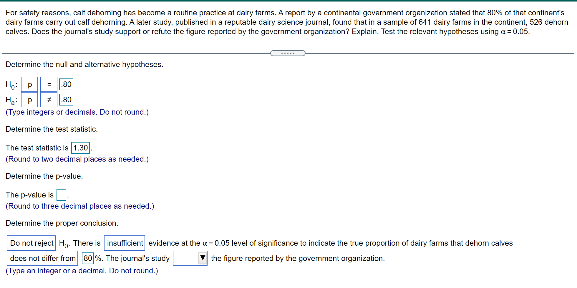 Solved For safety reasons, calf dehorning has a