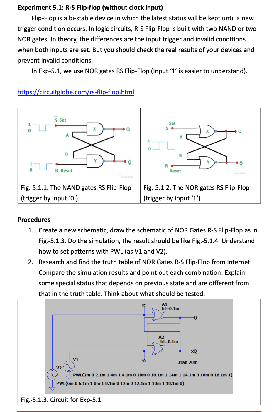 Solved Experiment 5 1 R S Flip Flop Without Clock Input Chegg Com