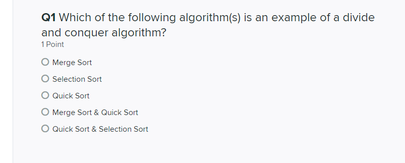 Solved Q1 Which of the following algorithm(s) is an example | Chegg.com
