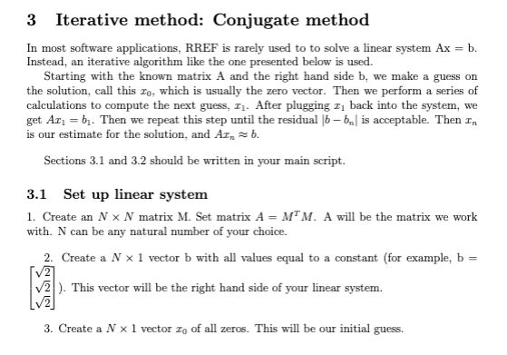 Solved 3 ﻿Iterative method: Conjugate methodIn ﻿most | Chegg.com