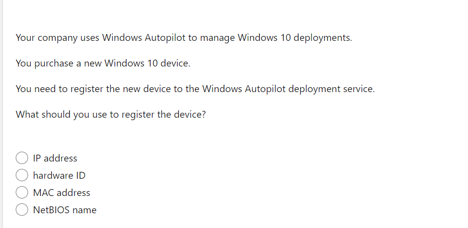 Your company uses Windows Autopilot to manage Windows 10 deployments.
You purchase a new Windows 10 device.
You need to regis