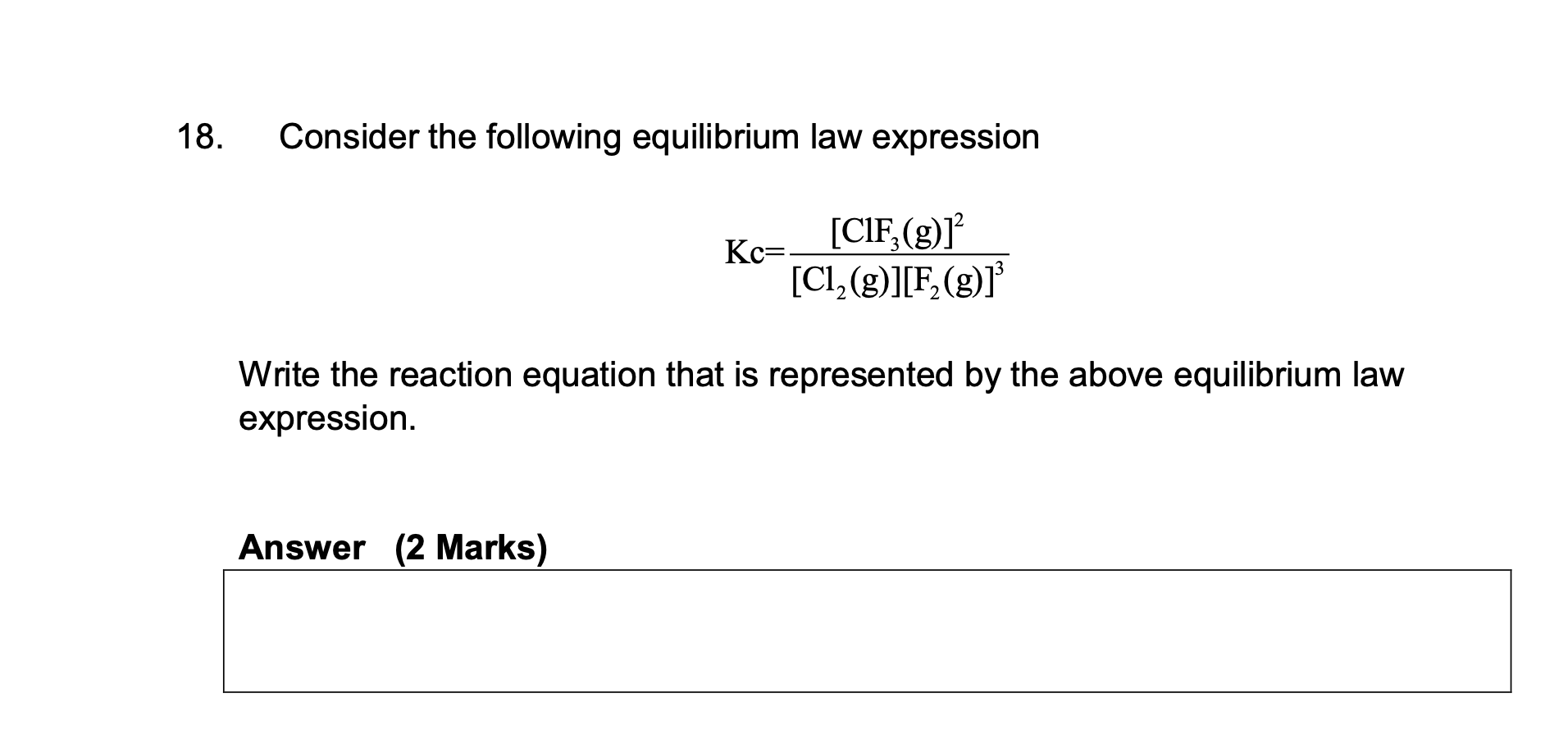 Solved 18. Consider the following equilibrium law expression | Chegg.com