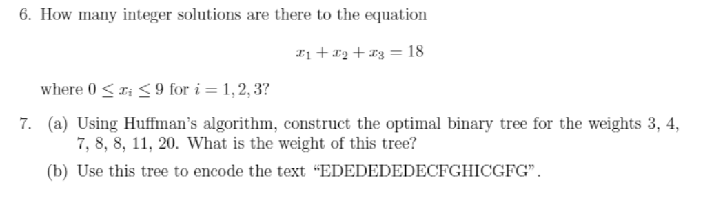 Solved 6. How many integer solutions are there to the | Chegg.com