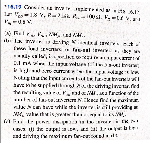 Solved *16.19 Consider an inverter implemented as in Fig. | Chegg.com