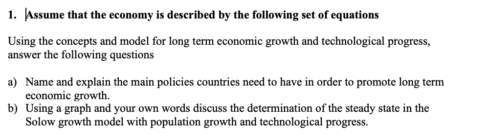 Solved 1. Assume That The Economy Is Described By The | Chegg.com