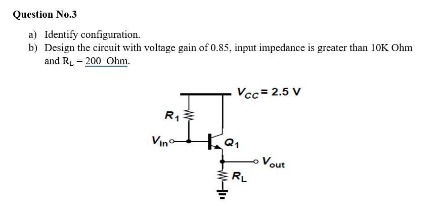 Solved Question No.2 Design The Bias Circuit, Given That IỆ= | Chegg.com