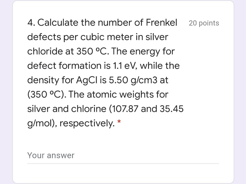 20 Points 4 Calculate The Number Of Frenkel Defects Chegg 