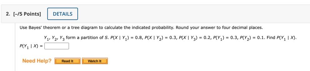 Solved Use Bayes' theorem or a tree diagram to calculate the | Chegg.com