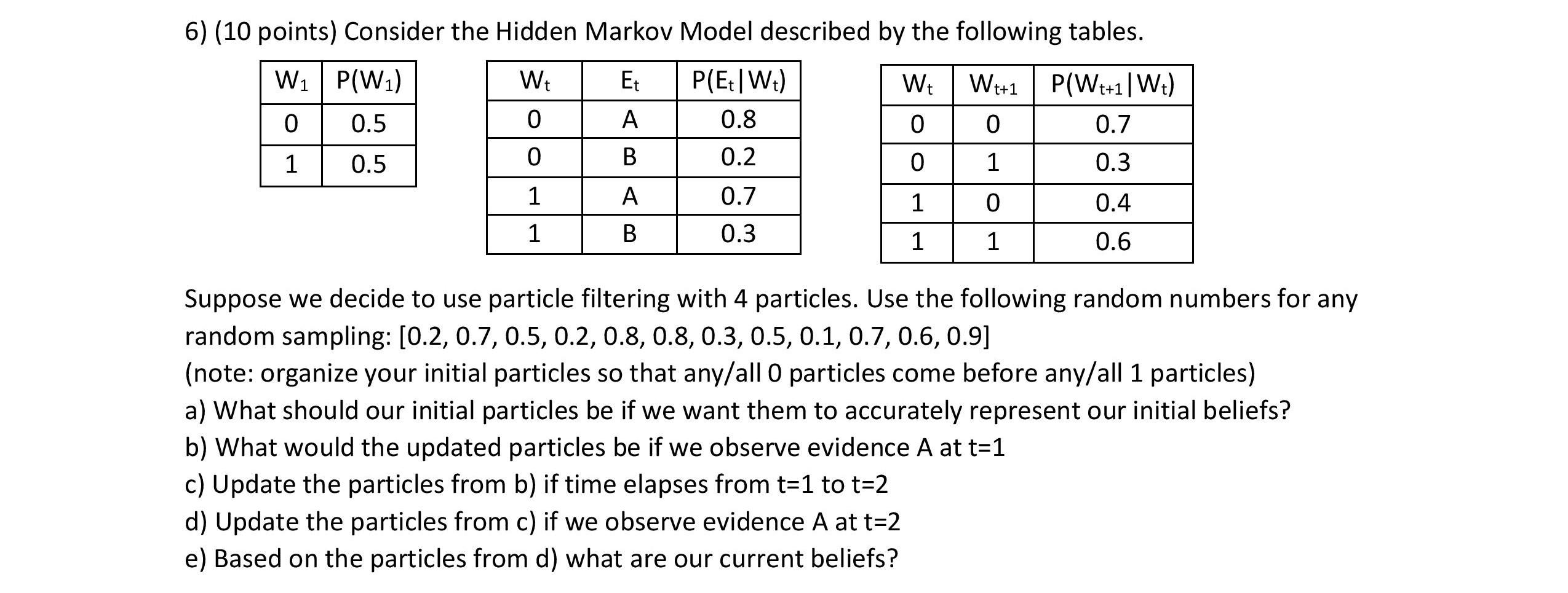 6) (10 points) Consider the Hidden Markov Model | Chegg.com