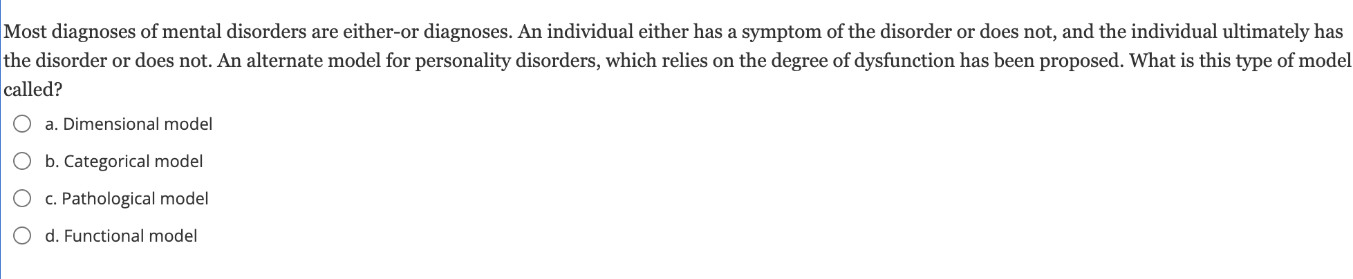 Solved Most Diagnoses Of Mental Disorders Are Either-or | Chegg.com